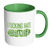 I Fucking Hate Coriander Mug: Accent Mug - Black