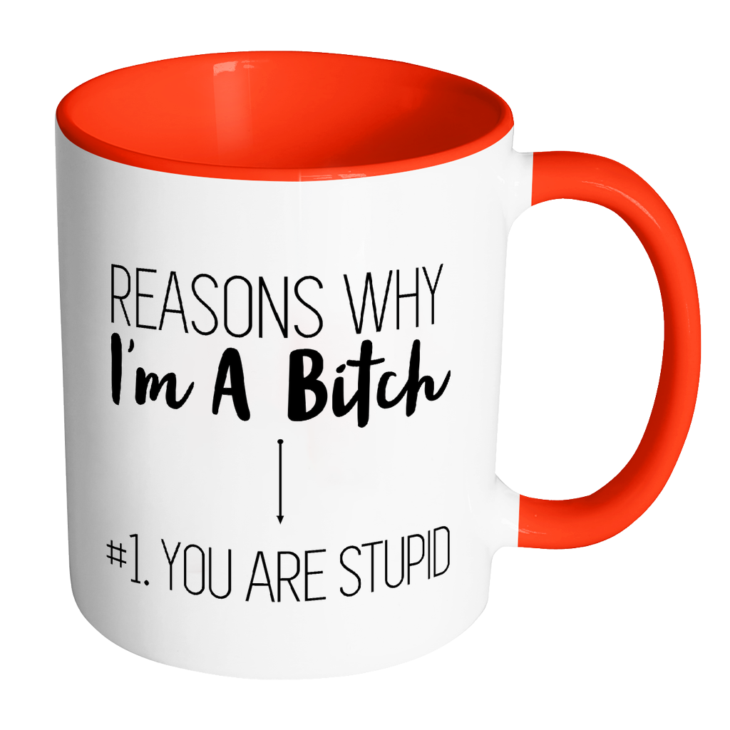 Reasons Why I&#39;m a Bitch Mug: Accent Mug - Red