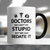 Doctors We Can't Fix Stupid Mug  BLACK