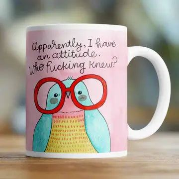 Mug Apparently I Have Attitude