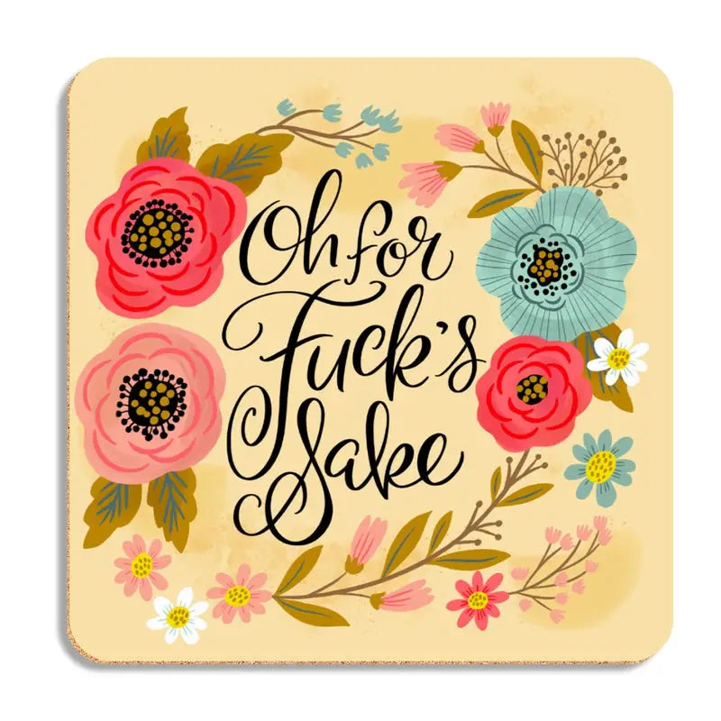 Coaster Oh For Fucks Sake Yellow