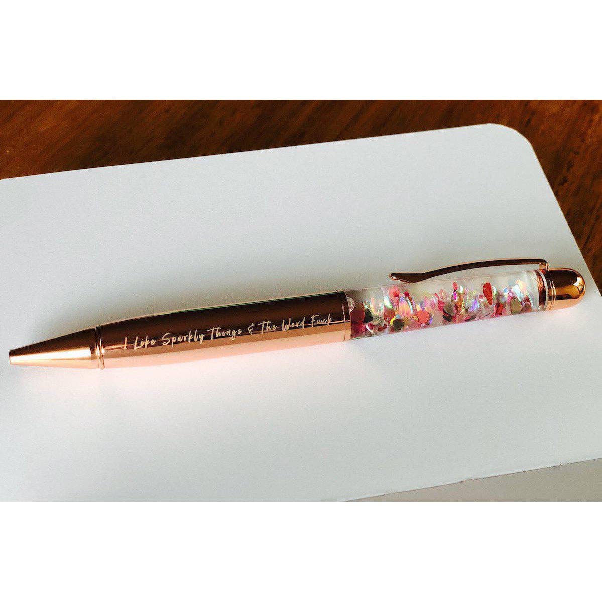 I Like Sparkly Things & The Word Fuck Glitter Pen