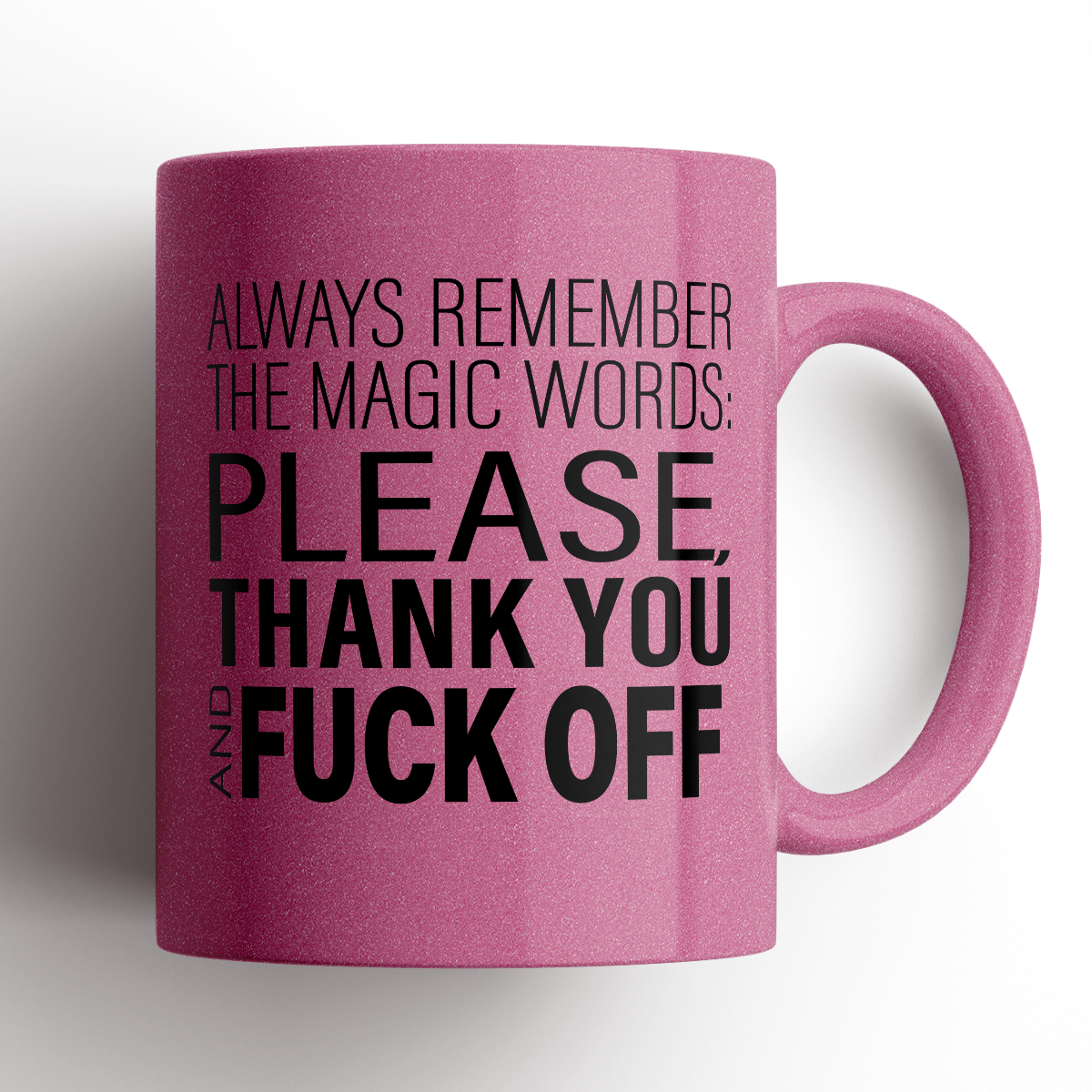 Always Remember The Magic Word Mug: PURPLE SHIMMER