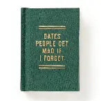 Tiny Diary Series Dates People Get Mad If I Forget
