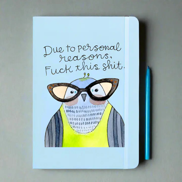 Notebook Due To Personal Reasons Fuck This Shit