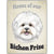 Artique Plaque Home of our Bichon Frise