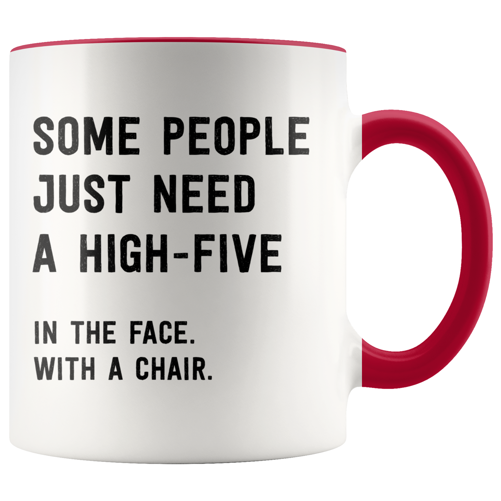 Some People Just Need a High Five Mug: Red