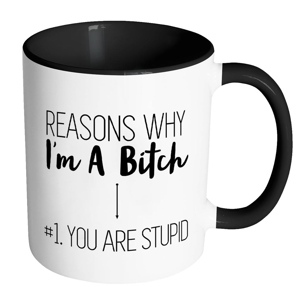 Reasons Why I'm a Bitch Mug: Accent Mug - Red