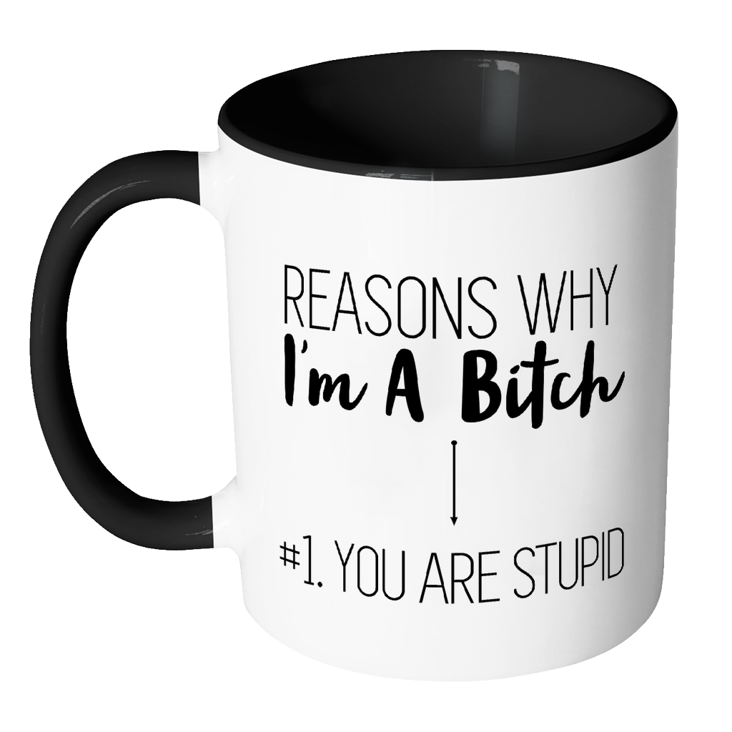 Reasons Why I'm a Bitch Mug: Accent Mug - Red