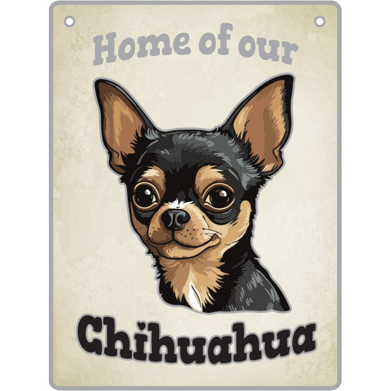 Artique Plaque Home of our Chihuahua