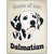 Artique Plaque Home of our Dalmation
