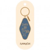 Dont Be A Cock Keyring