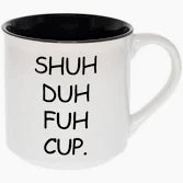 Shud Du  Fuh Cup Mug