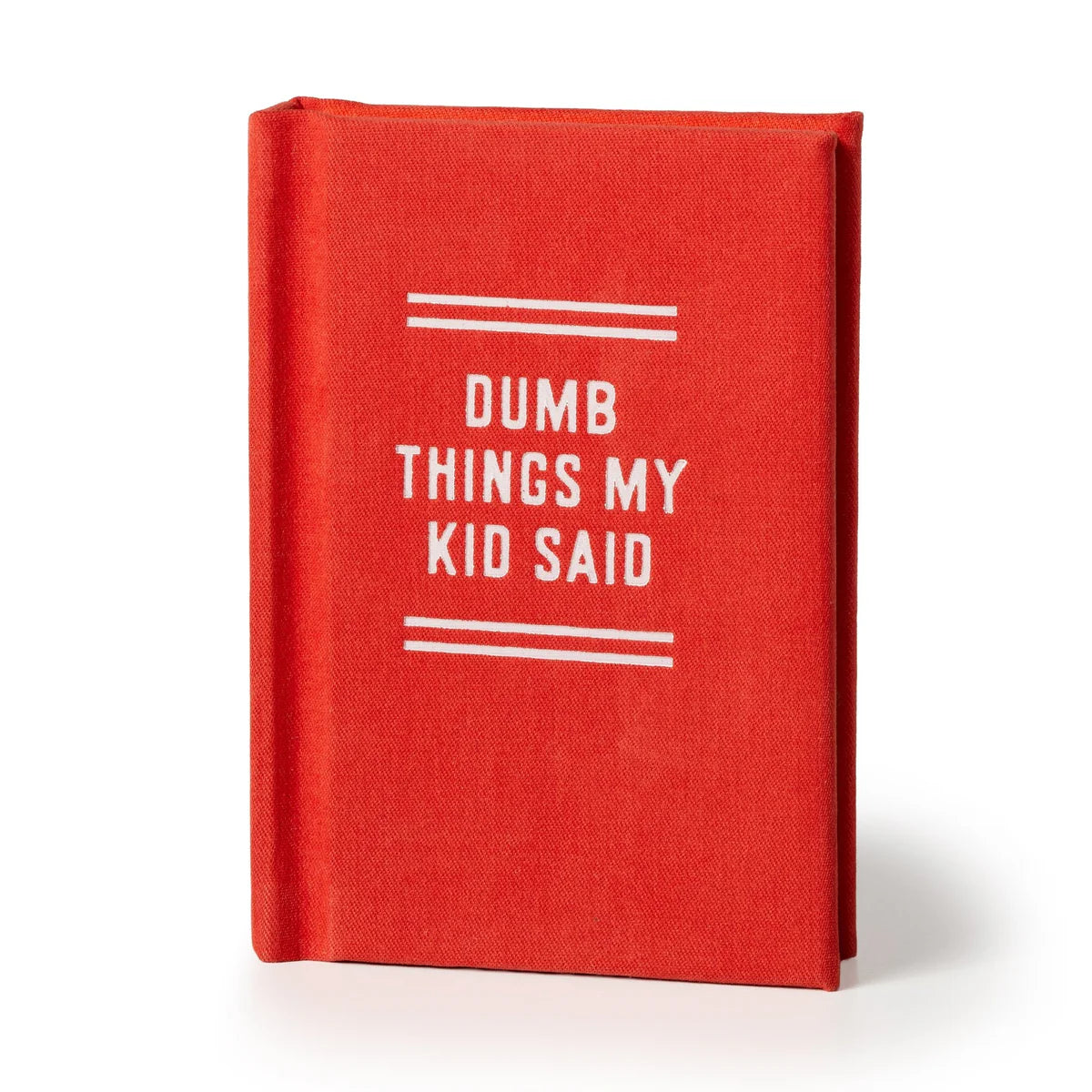 Tiny Diary Series Dumb Things My Kid Said