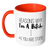 Reasons Why I'm a Bitch Mug: Accent Mug - Red