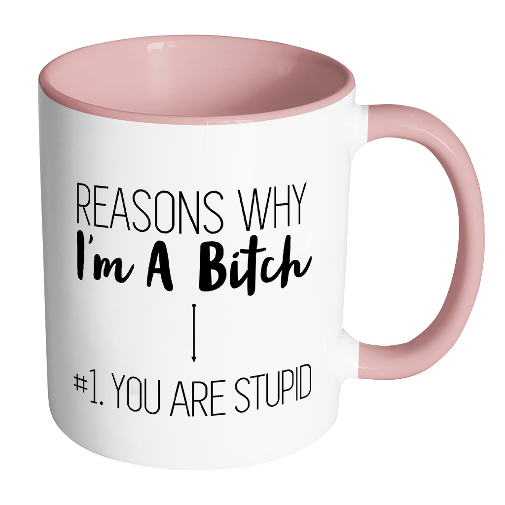 Reasons Why I'm a Bitch Mug: Accent Mug - Red