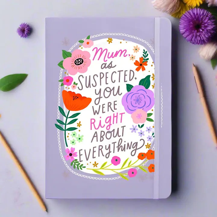 Notebook Mum As Suspected You Were Right About Everything