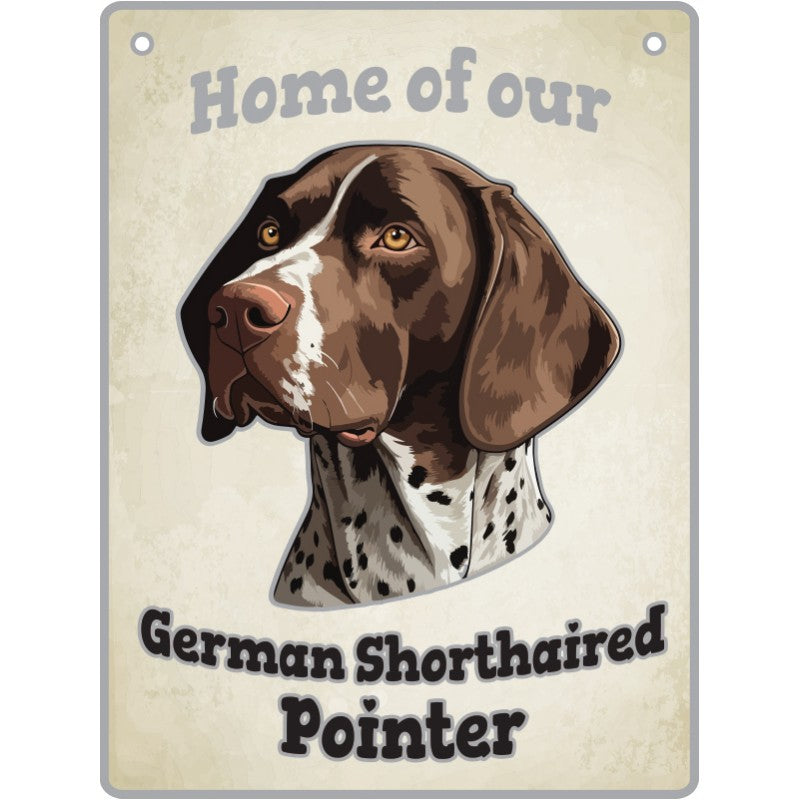Artique Plaque Home of our German Shorthaired Pointer