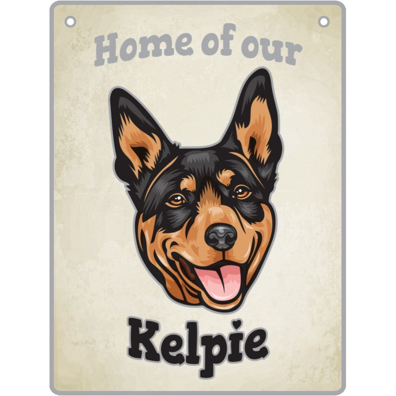 Artique Plaque Home of our Kelpie