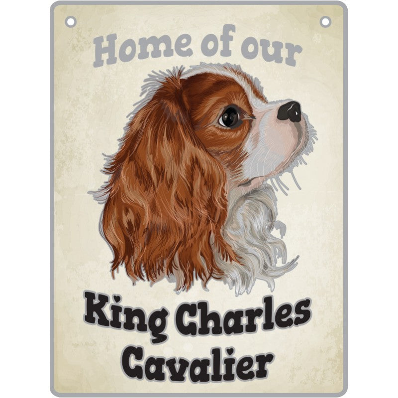 Artique Plaque Home of our King Charles Cavalier