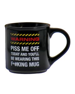 Warning Piss Me Off Mug