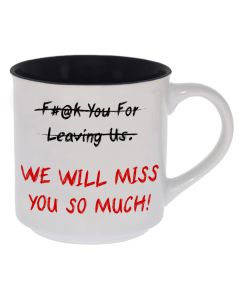 Miss You Too Much Mug