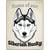 Artique Plaque Home of our Siberian Husky